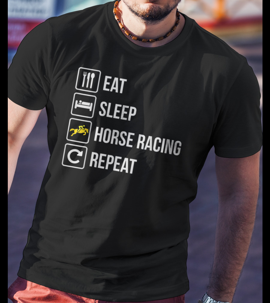 Eat Sleep Horse Racing Repeat T-Shirt