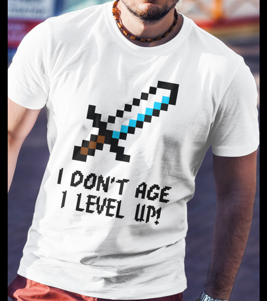 Arcade Classic I Don't Age I Level Up Gaming Sword T-Shirt
