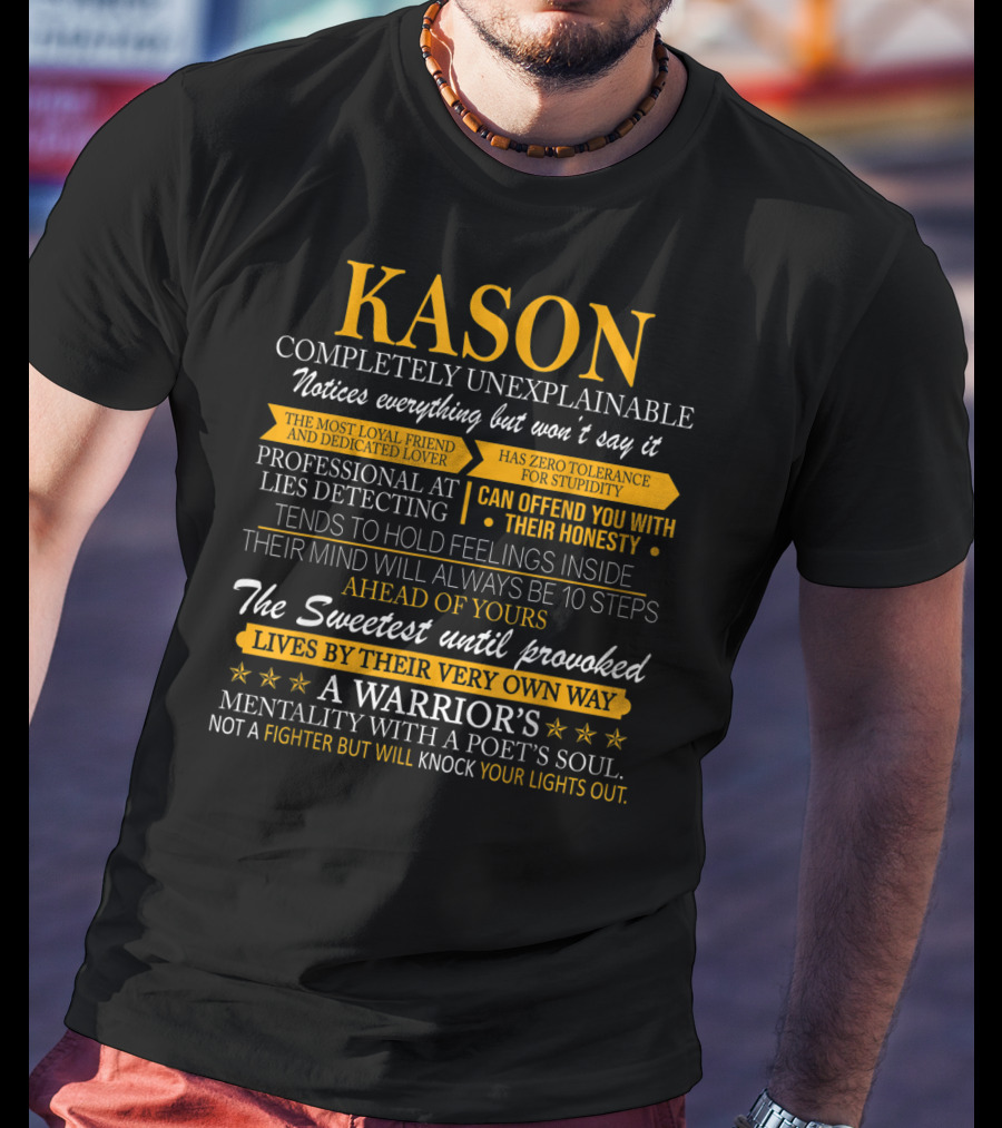 Kason Notices Everything Dedicated Lover Zero Tolerance Honesty Warrior's Mentality T-Shirt