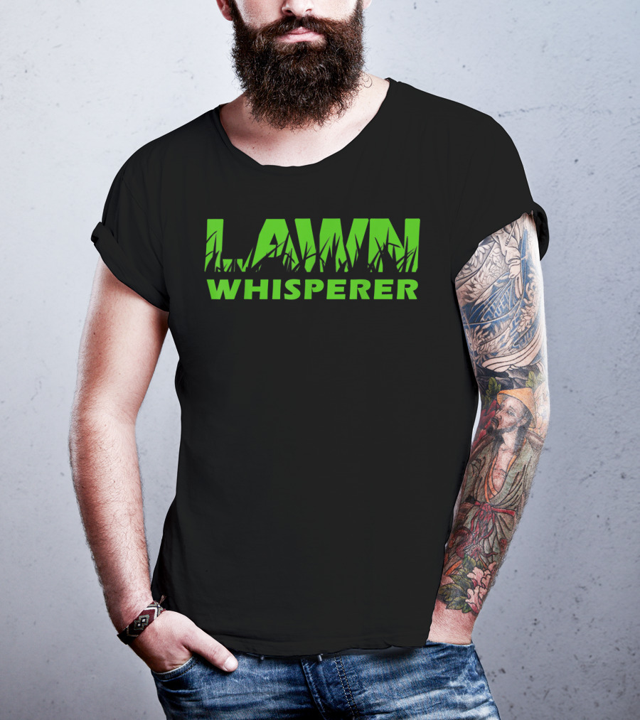 Lawn Whisperer Green Grass Landscaping Yard Work T-Shirt