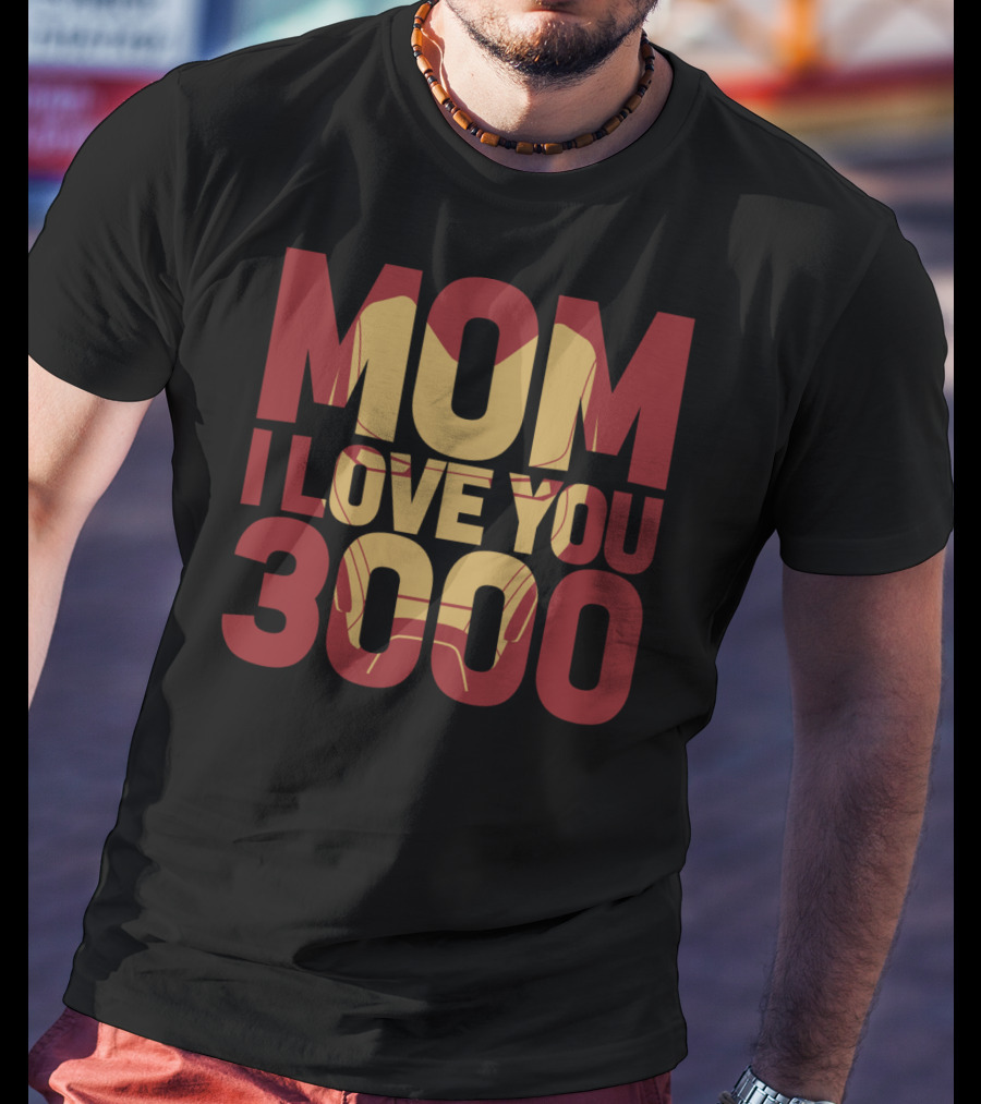 Marvel Avengers Endgame Iron Man Mom I Love You 3000 T-Shirt