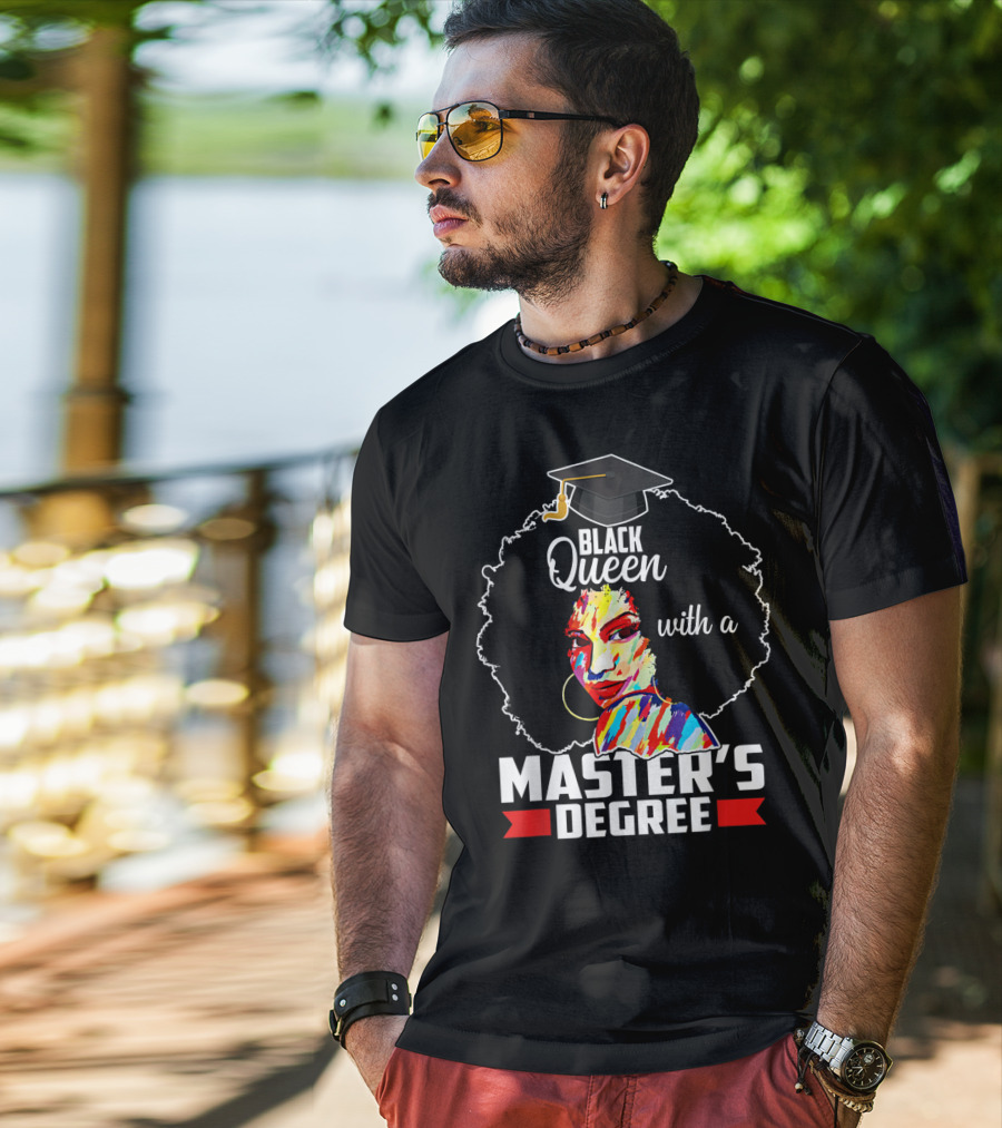Black Queen With A Master's Degree T-Shirt