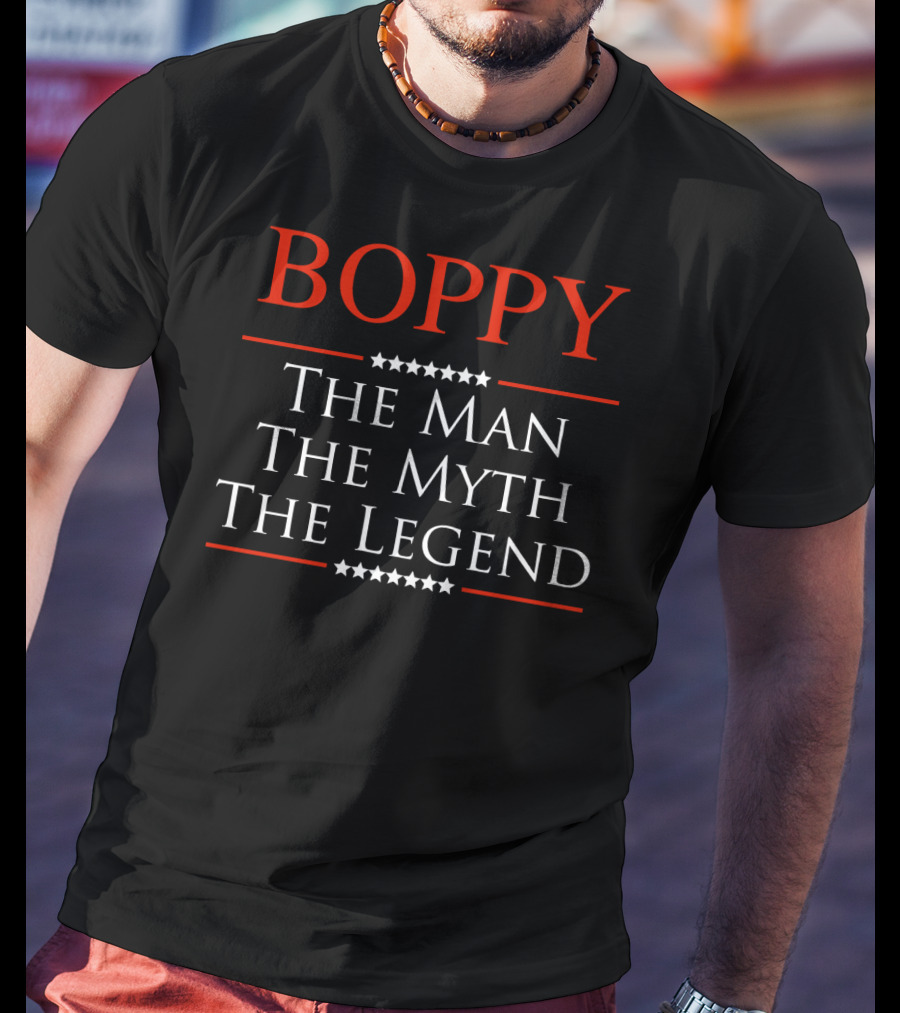Boppy The Man The Myth The Legend Stars T-Shirt