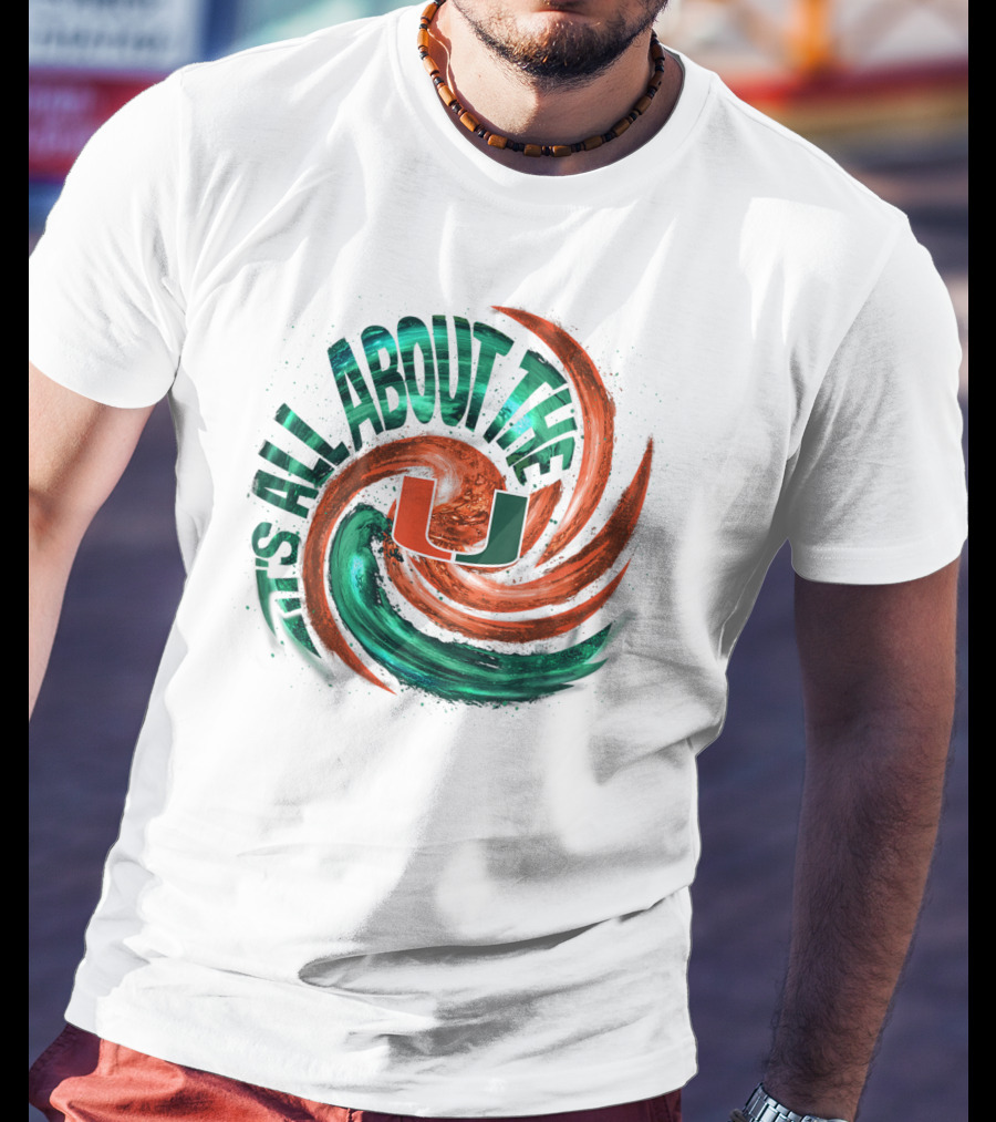 It's All About The U Miami Hurricanes Hurricane Wave T-Shirt