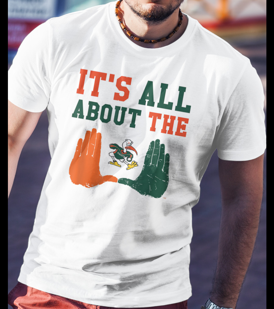 Miami Hurricanes It's All About The U Sebastian Hands T-Shirt