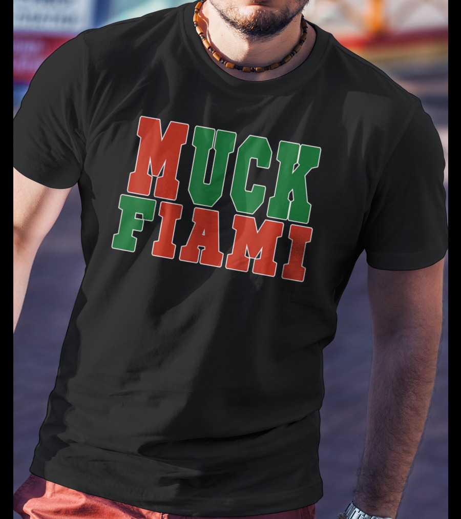 Muck Fiami Funny Miami Hater Red Green Block Letters T-Shirt