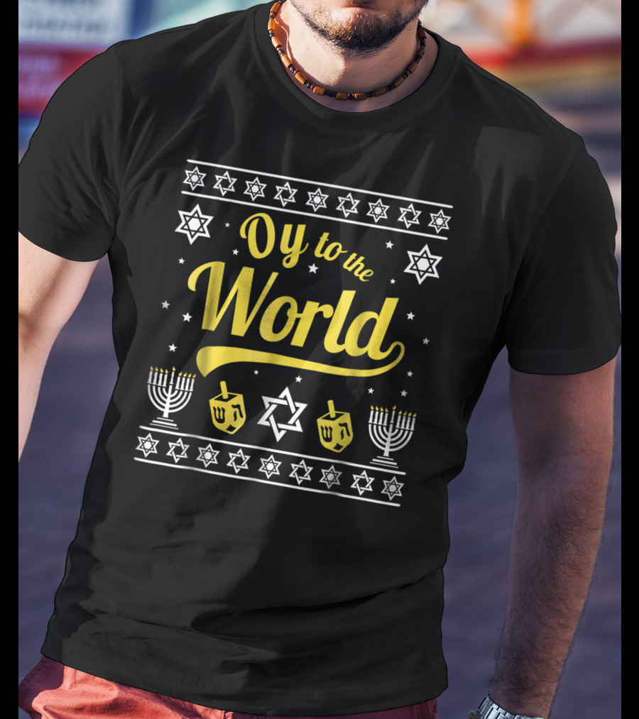 Oy To The World Hanukkah Menorah Star Dreidel T-Shirt