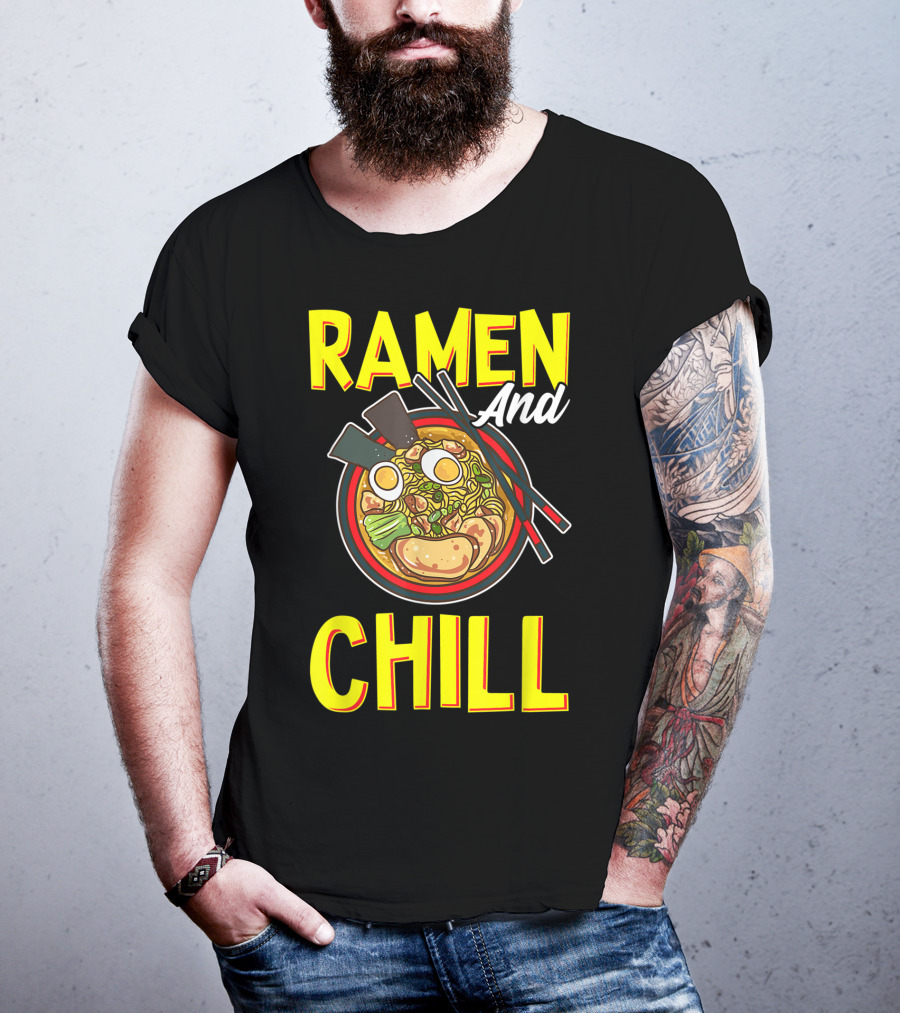 Ramen And Chill Kawaii Noodles Ramen Bowl T-Shirt