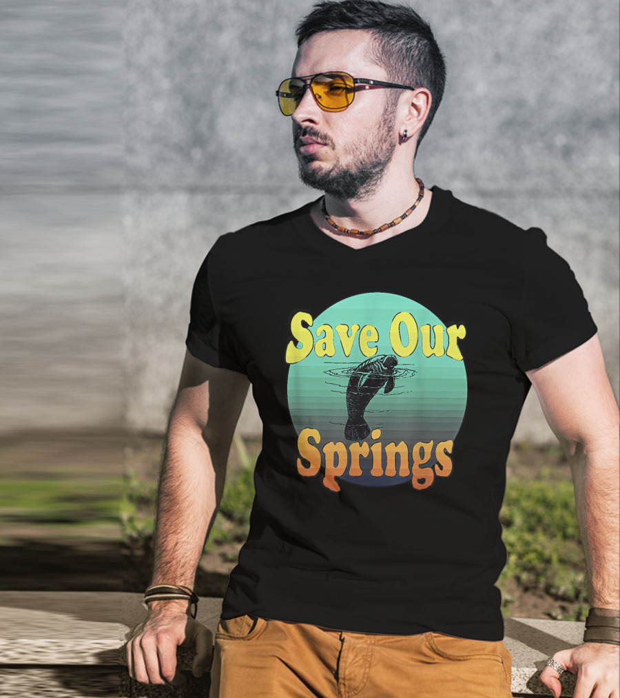 Save Our Springs Mana Manatee Preservation Awareness T-Shirt