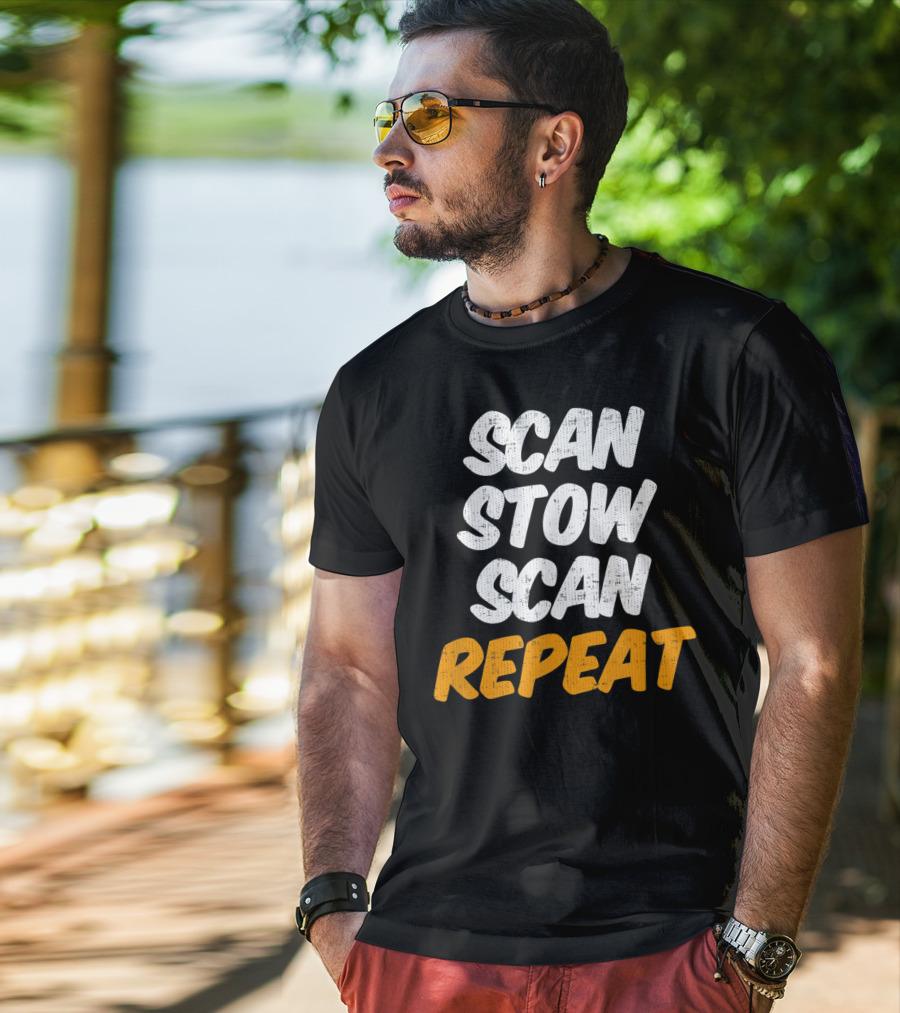 Scan Stow Scan Repeat Catchphrase For Efficiency Lovers T-Shirt