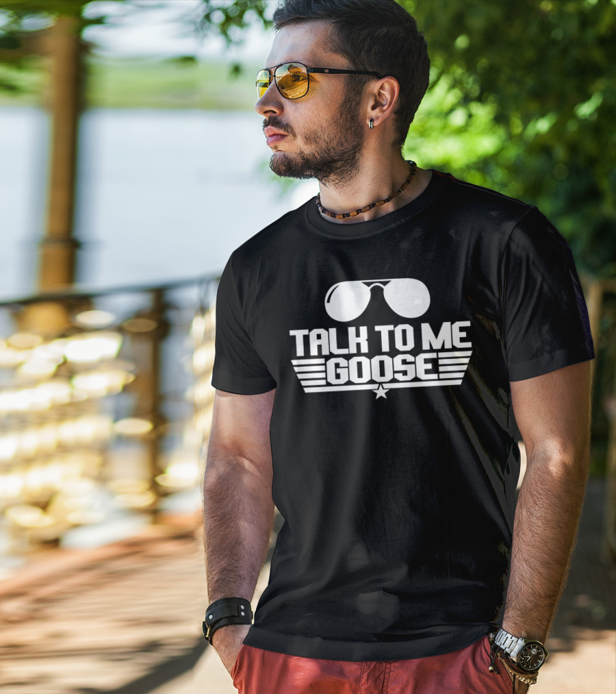 Talk To Me Goose Aviator Sunglasses 1980s Movie Fan Jet Pilot T-Shirt
