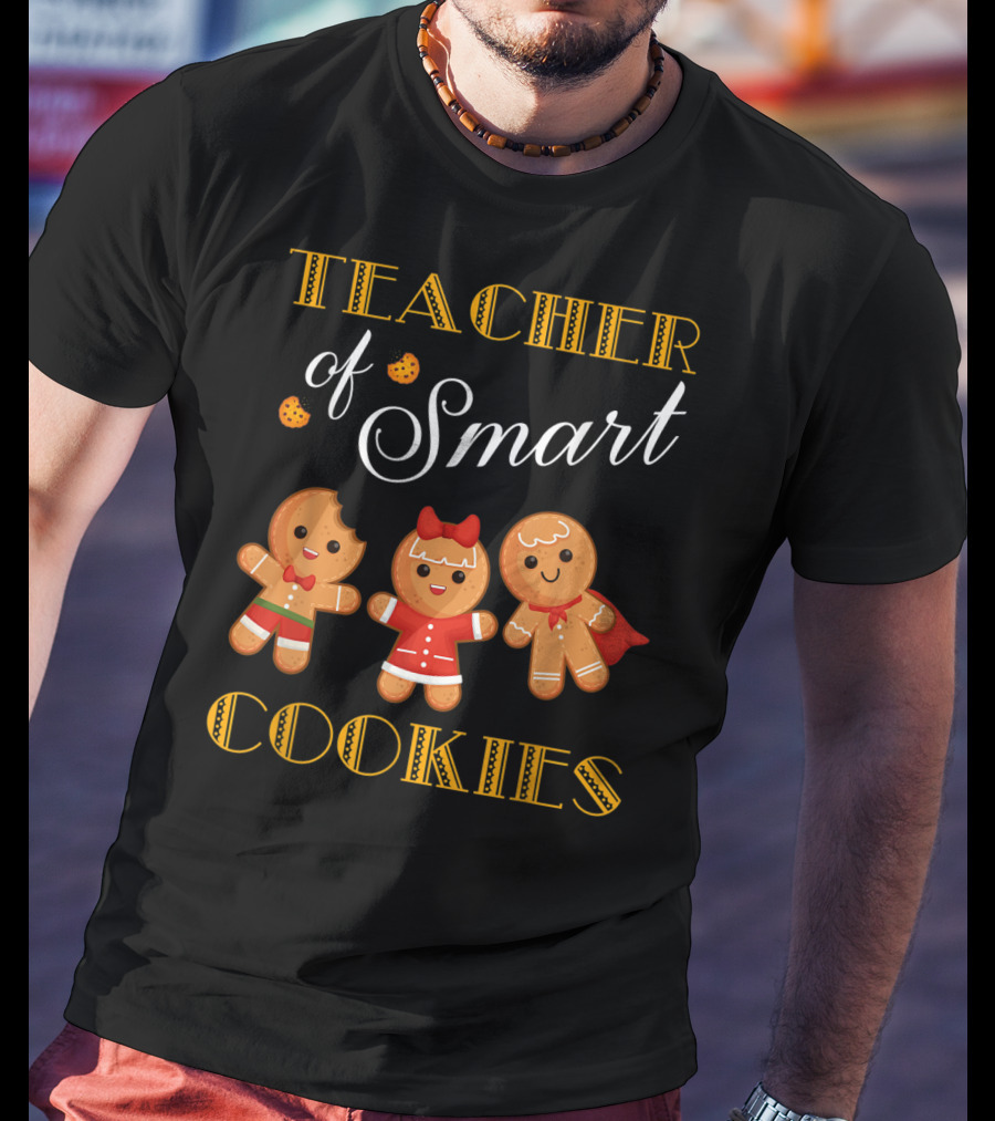Teacher Of Smart Cookies Christmas Gingerbread Baking Team T-Shirt