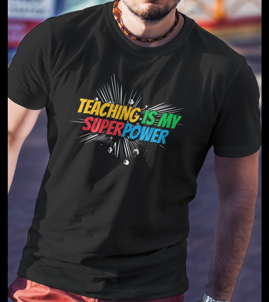 Teaching Is My Superpower Comic Burst T-Shirt