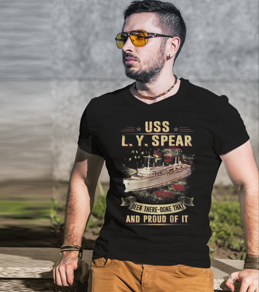 USS L.Y. Spear AS 36 Been There Done That And Proud Of It T-Shirt