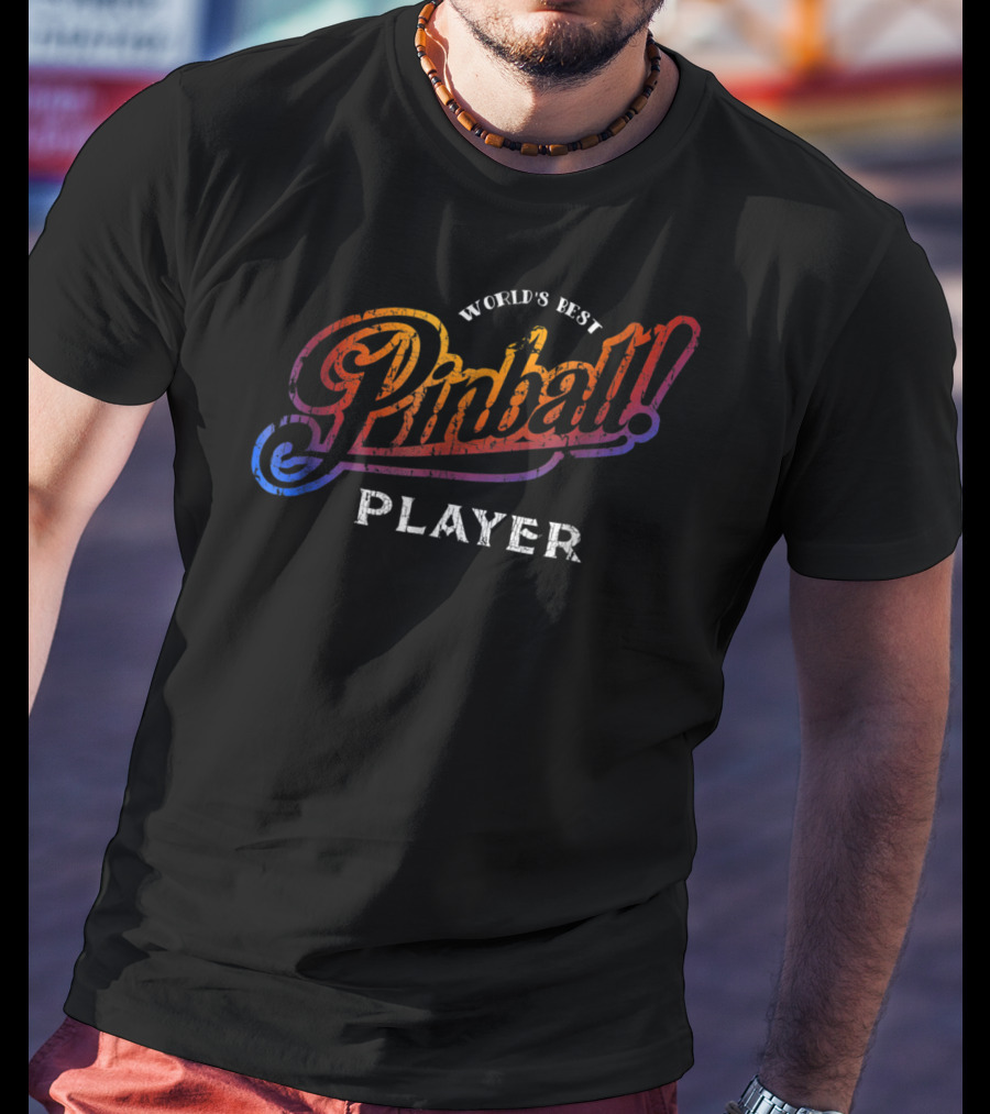 World's Best Pinball Player Machine Game Balls T-Shirt