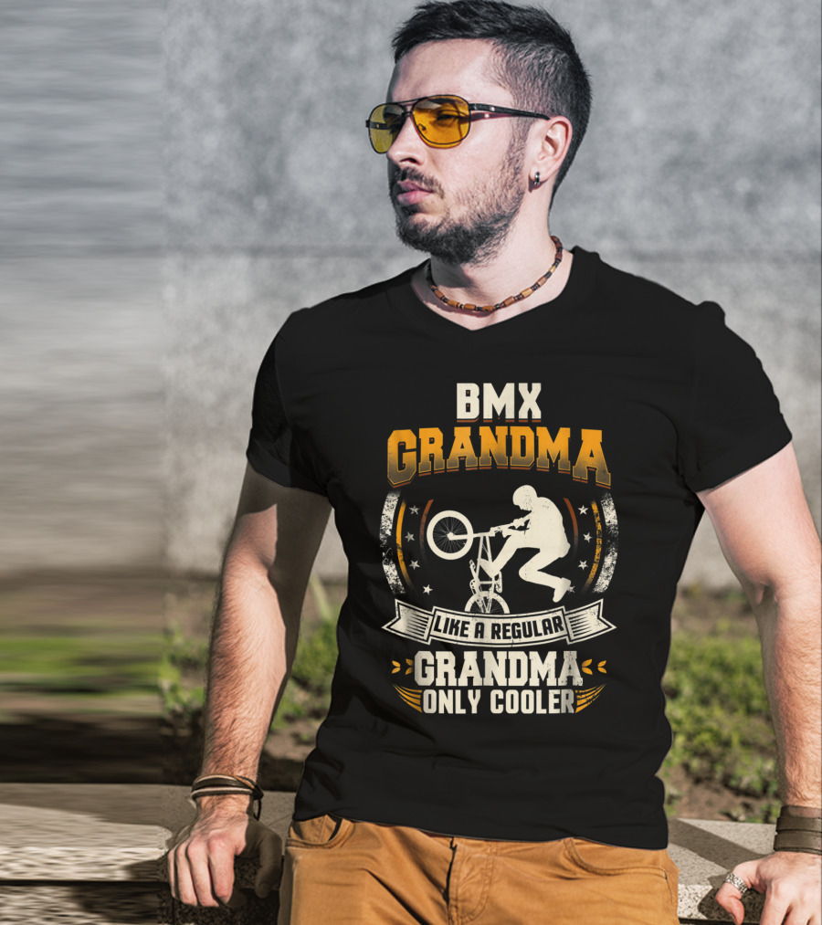 BMX Grandma Like A Regular Grandma Only Cooler T-Shirt