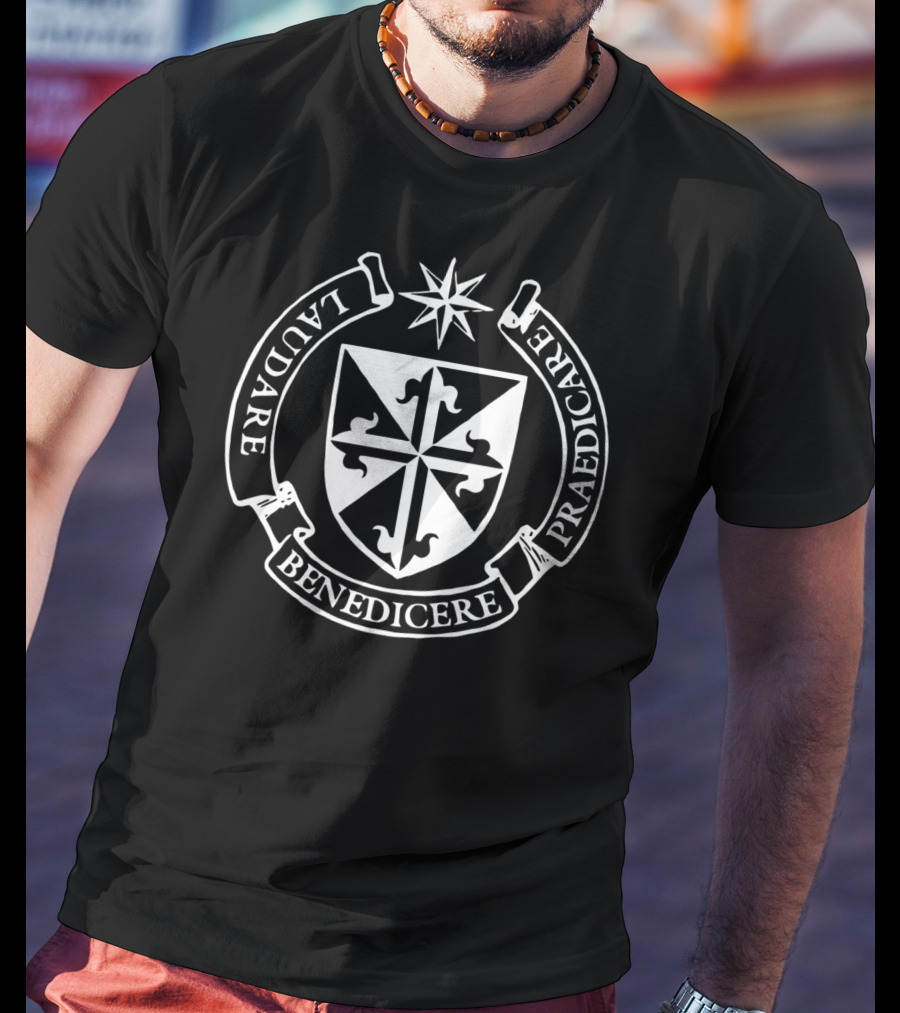 Dominican Order Of Preachers Laudare Benedicere Praedicare Crest T-Shirt