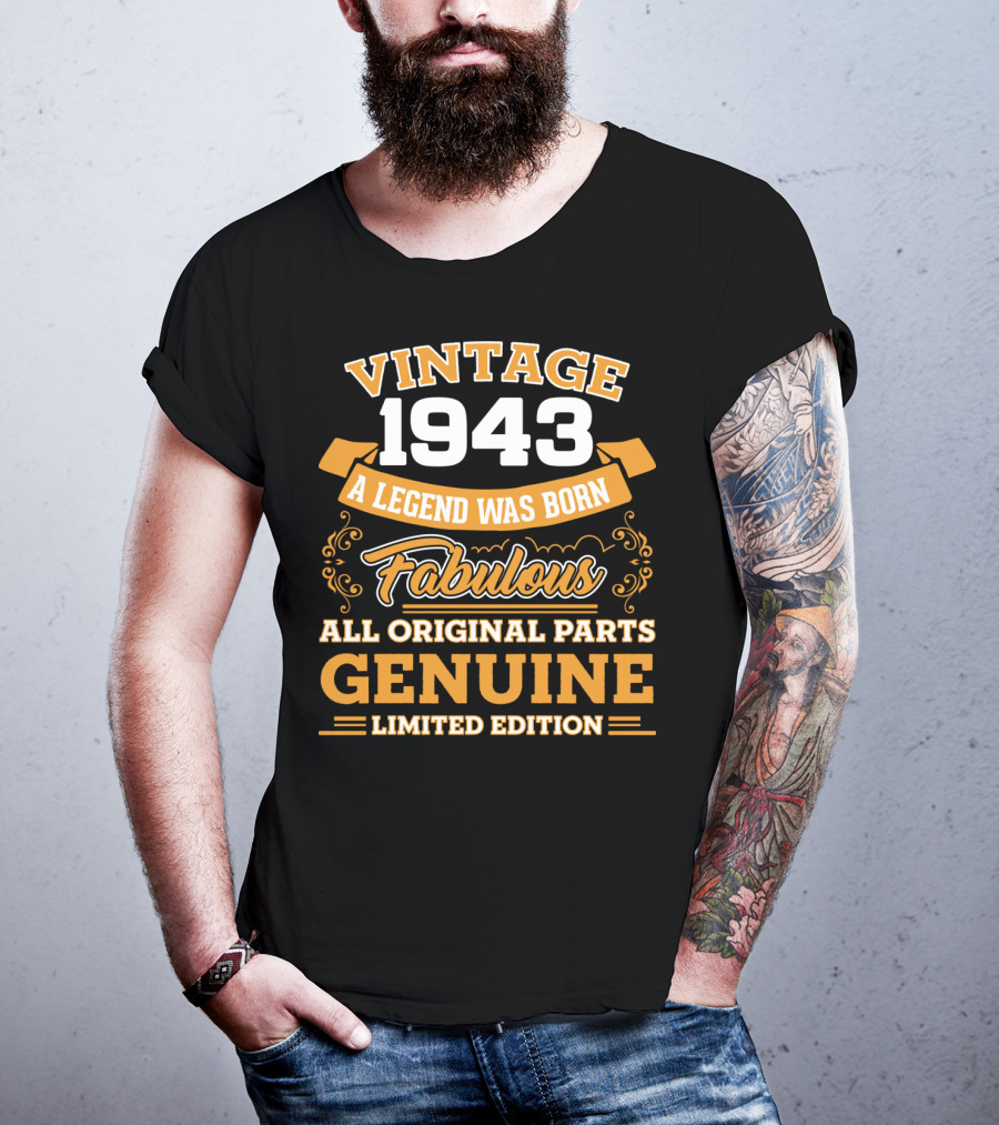 Vintage 1943 A Legend Was Born Fabulous All Original Parts Genuine T-Shirt
