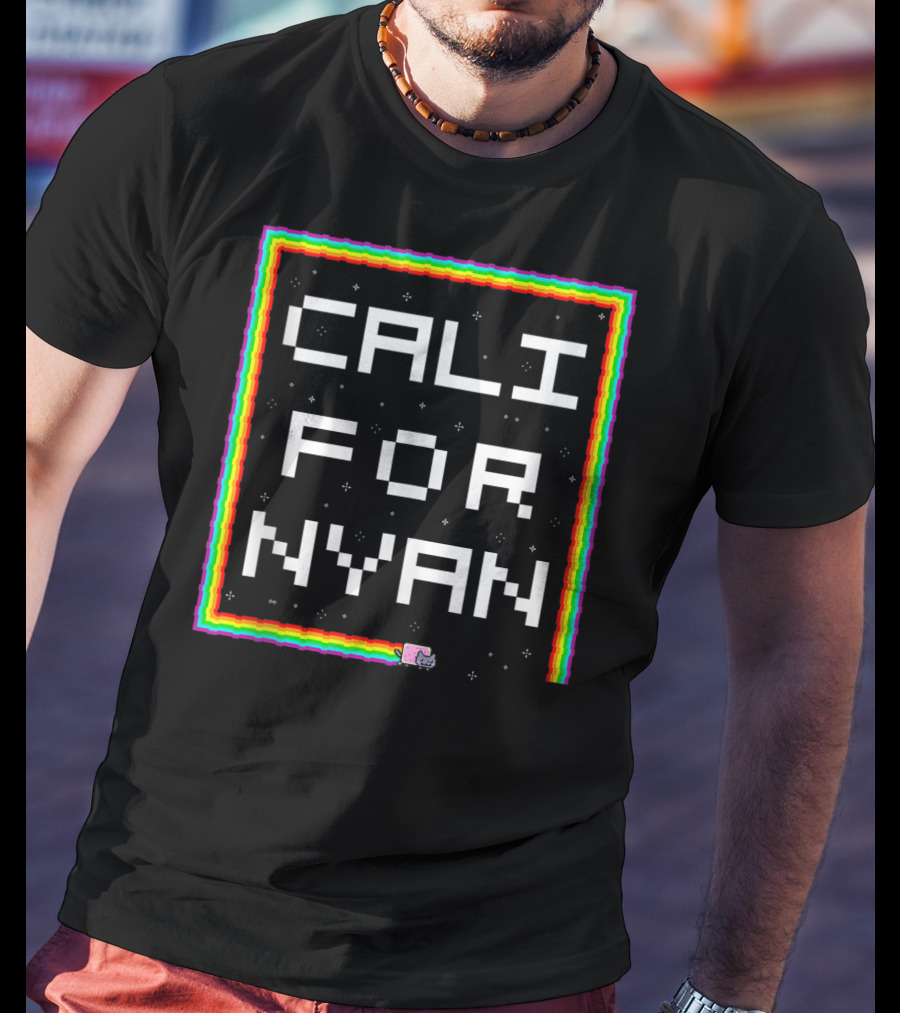Cali For Nyan Cat Funny Californyan Rainbow Pixel Art By Ohmgd T-Shirt