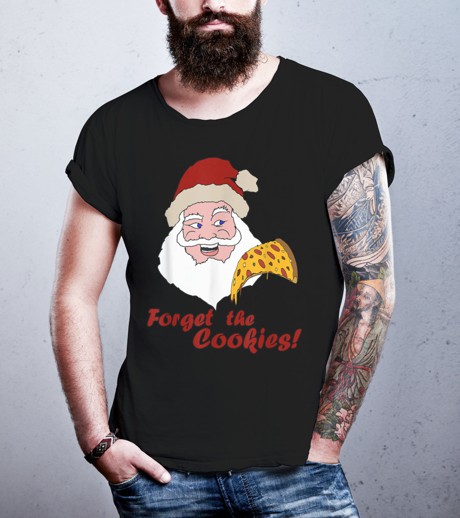 Forget The Cookies Funny Santa With Pizza Slice T-Shirt