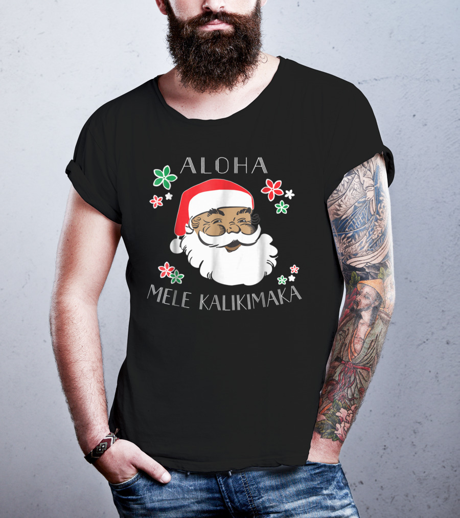 Aloha Mele Kalikimaka Santa With Flowers T-Shirt