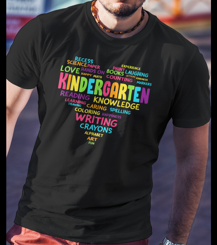 Heart Kindergarten Reading Writing Knowledge Recess Science Art Fun T-Shirt