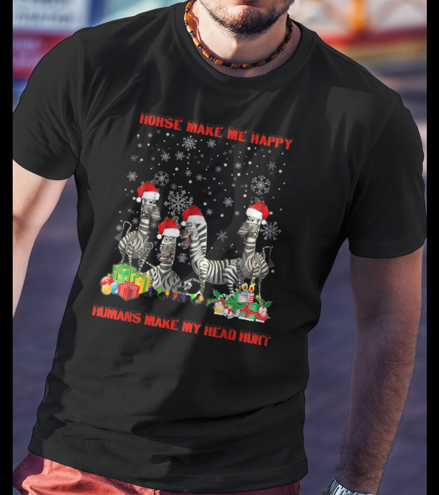 Horse Make Me Happy Humans Make My Head Hurt Christmas Zebra Snowflakes Santa Hats T-Shirt