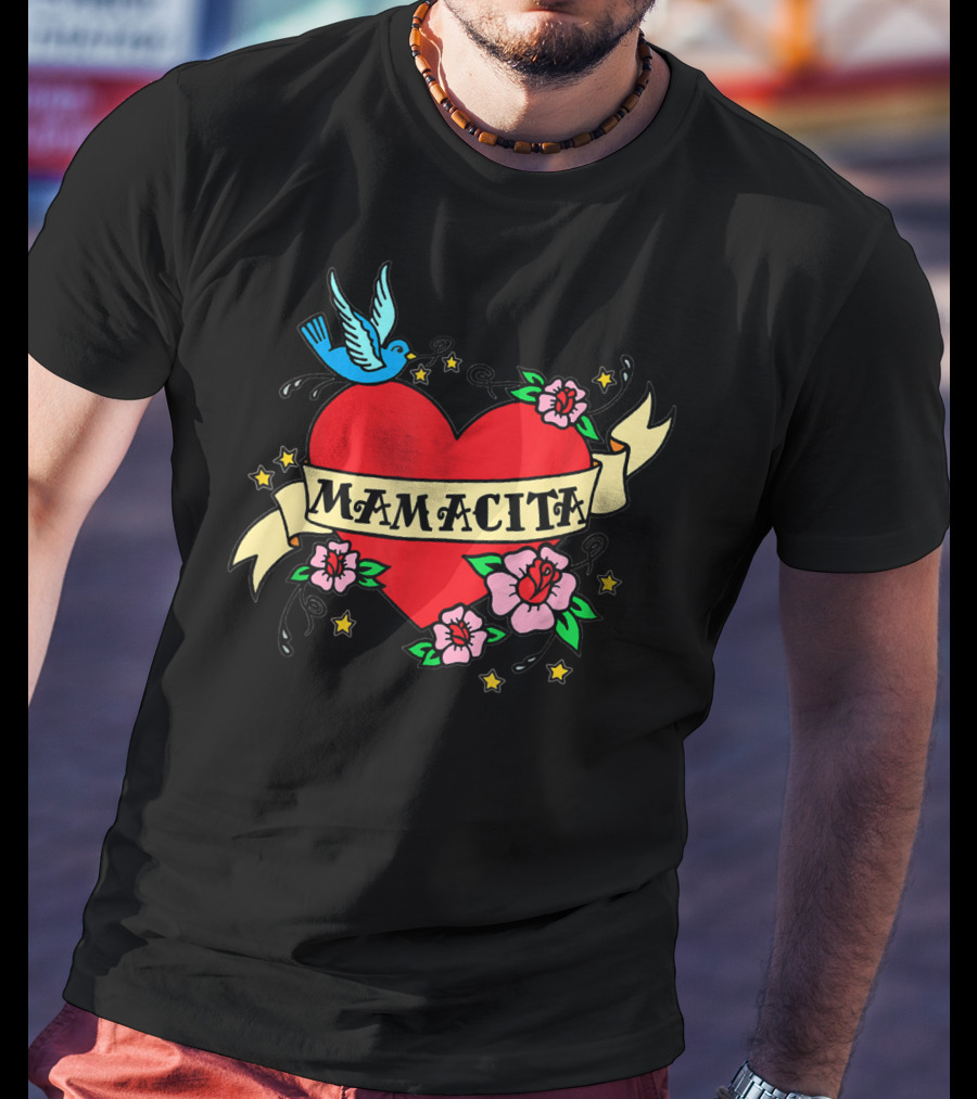 I Love My Mamacita Great For Hispanic Heart With Flowers And Bird T-Shirt