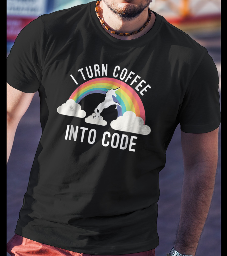 I Turn Coffee Into Code Unicorn Rainbow T-Shirt