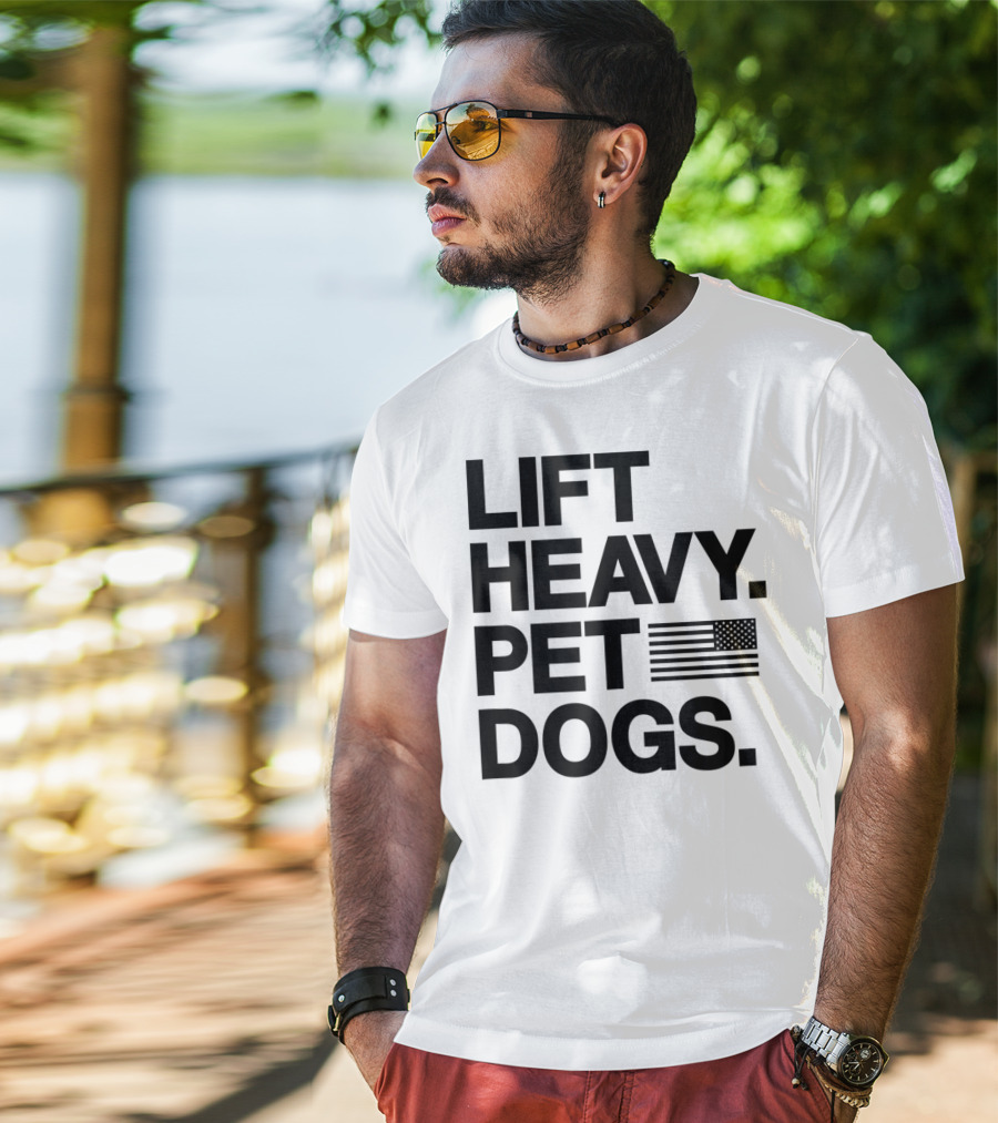 Lift Heavy Pet Dogs American Flag Gym For Weightlifters T-Shirt