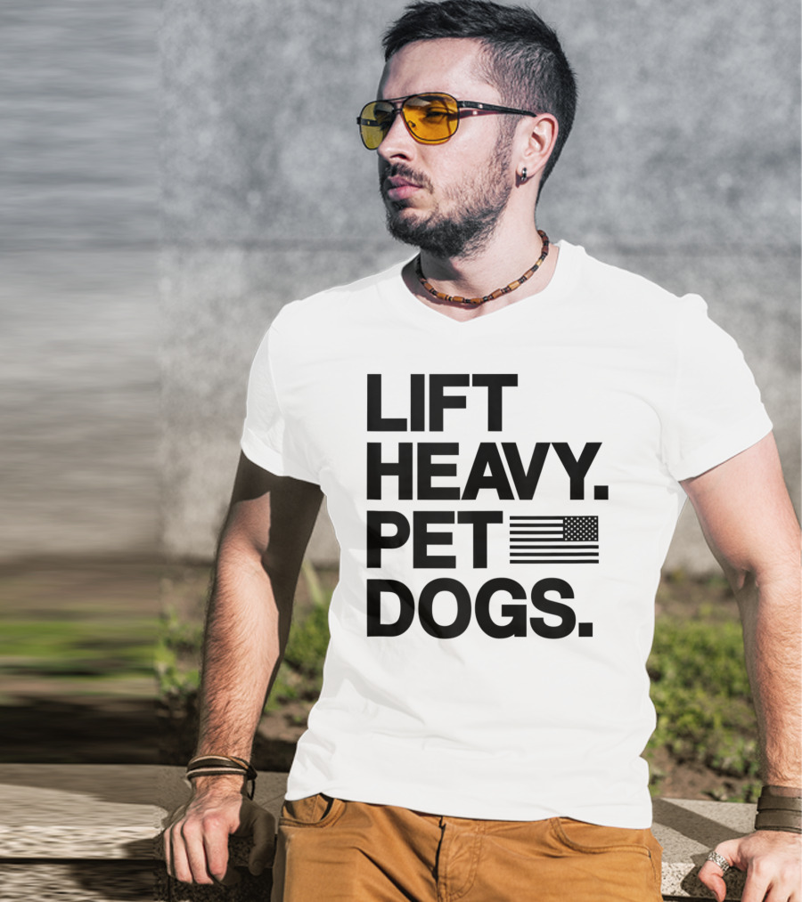 Lift Heavy Pet Dogs American Flag Gym For Weightlifters T-Shirt