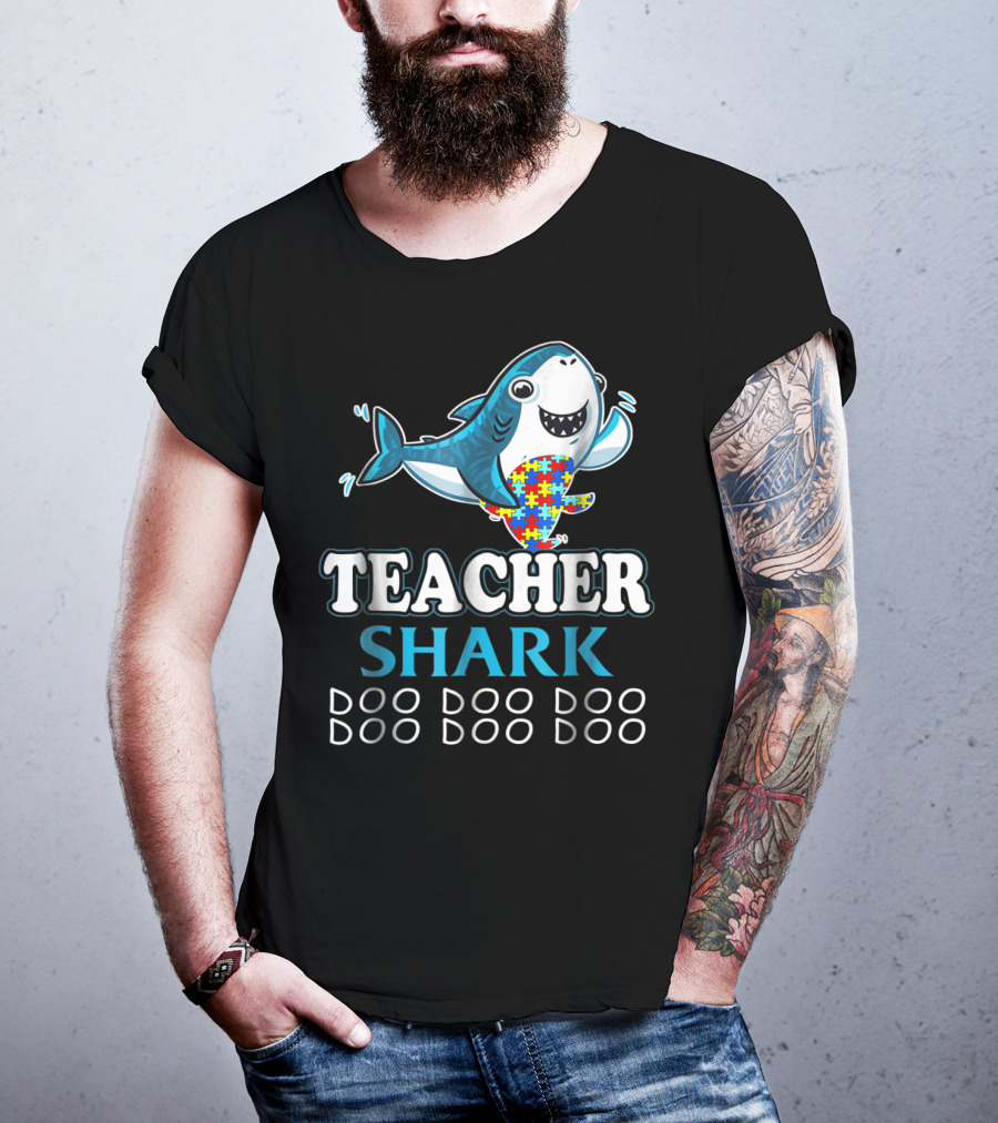 Teacher Shark Doo Doo Doo Autism Puzzle Piece Fun T-Shirt