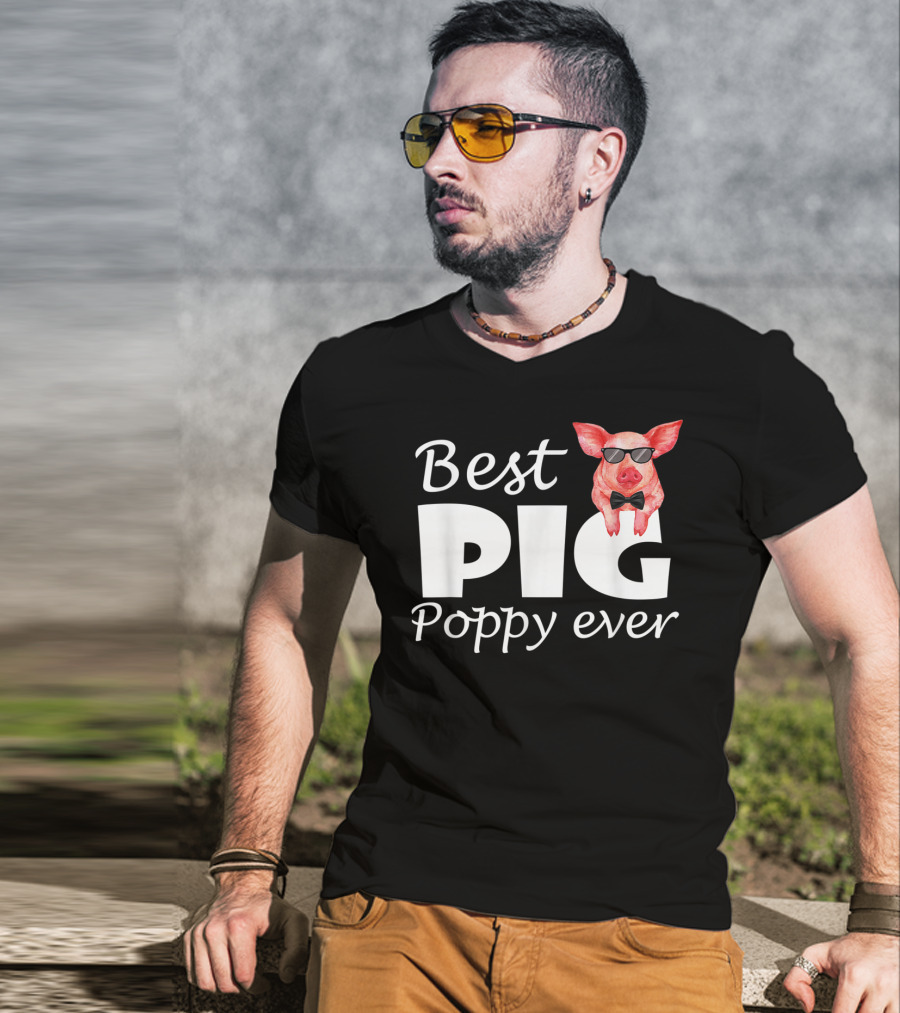 Best Pig Poppy Ever T-Shirt
