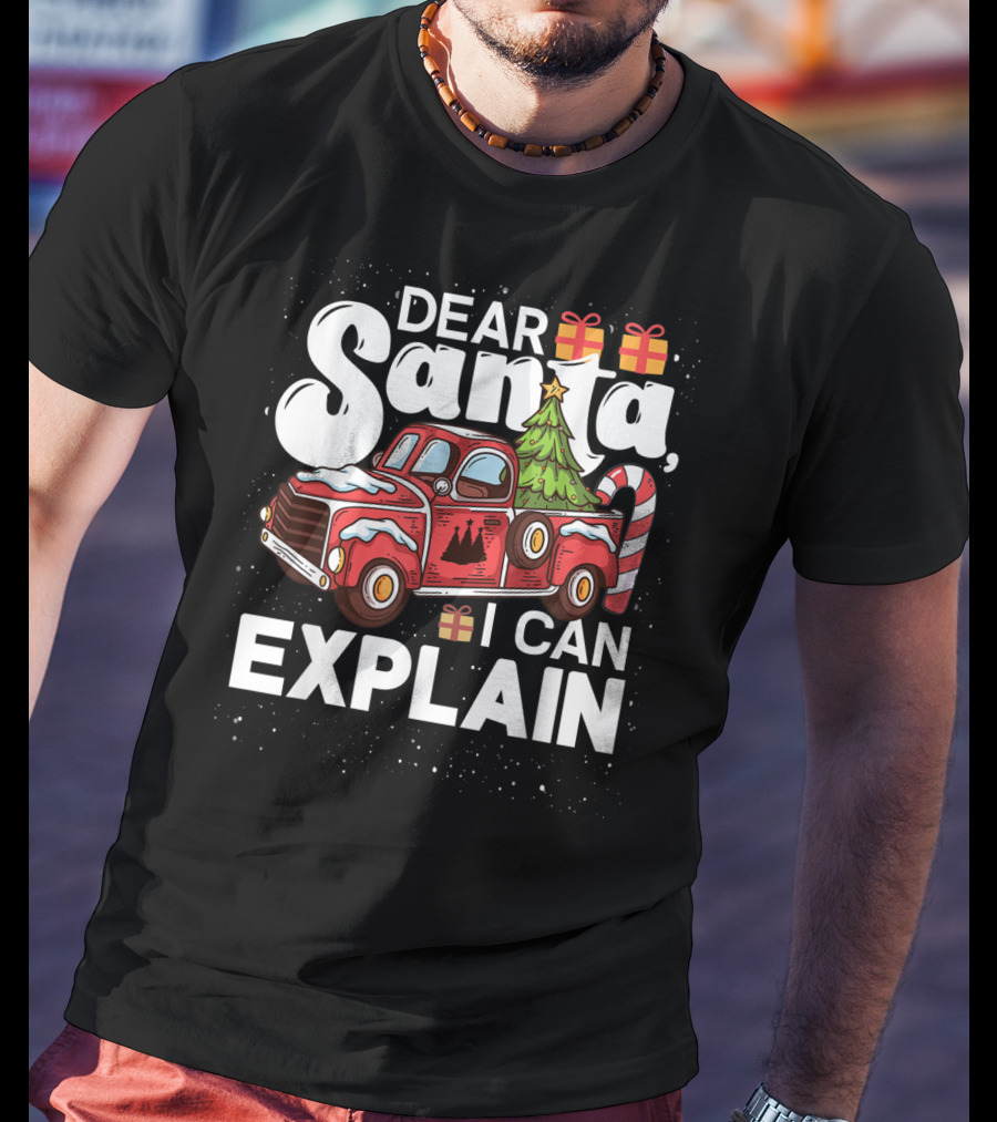 Dear Santa I Can Explain Red Truck Christmas Tree Candy Cane T-Shirt