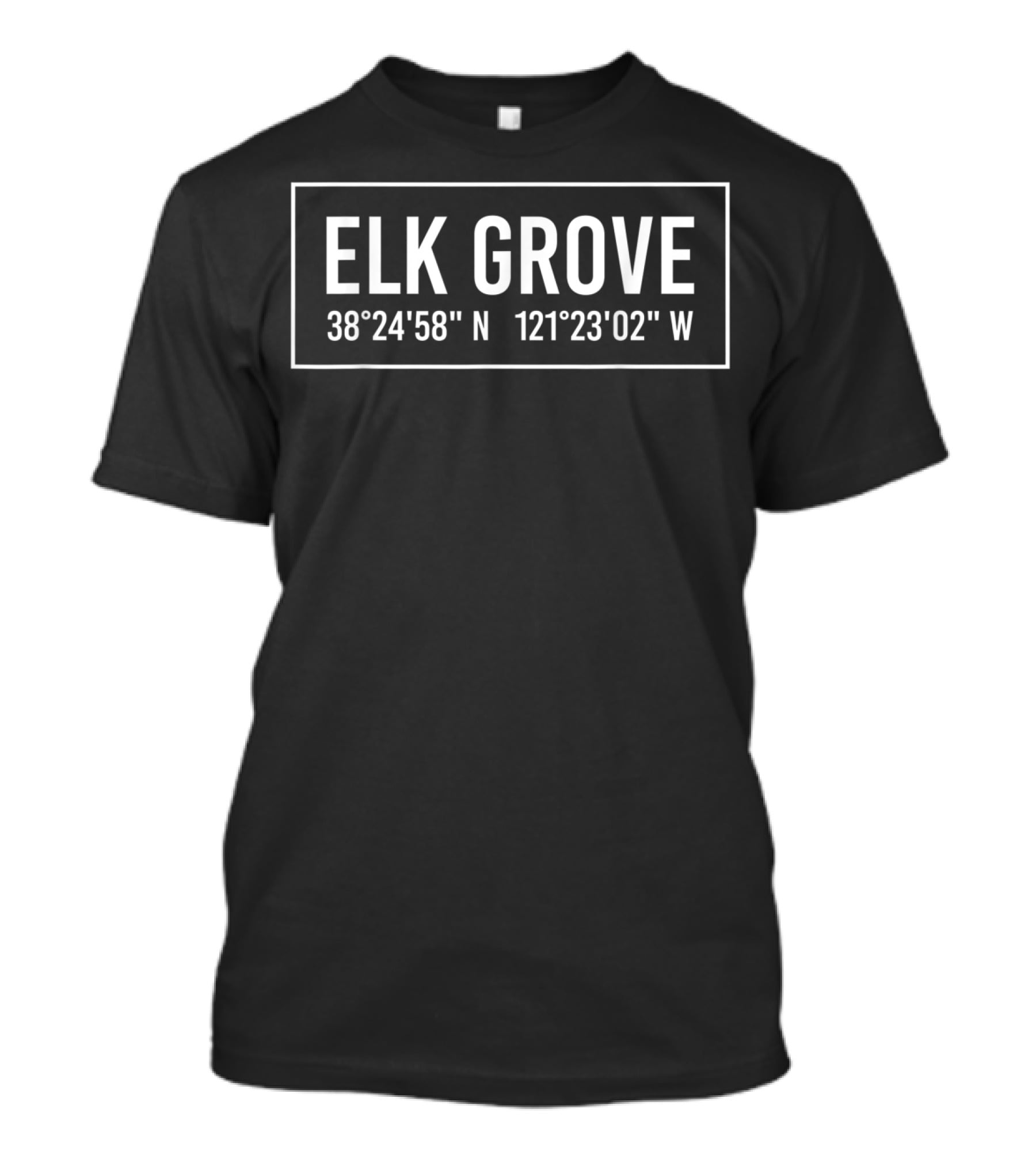 Elk Grove California Coordinates 38°24'58 N 121°23'02 W T-Shirt