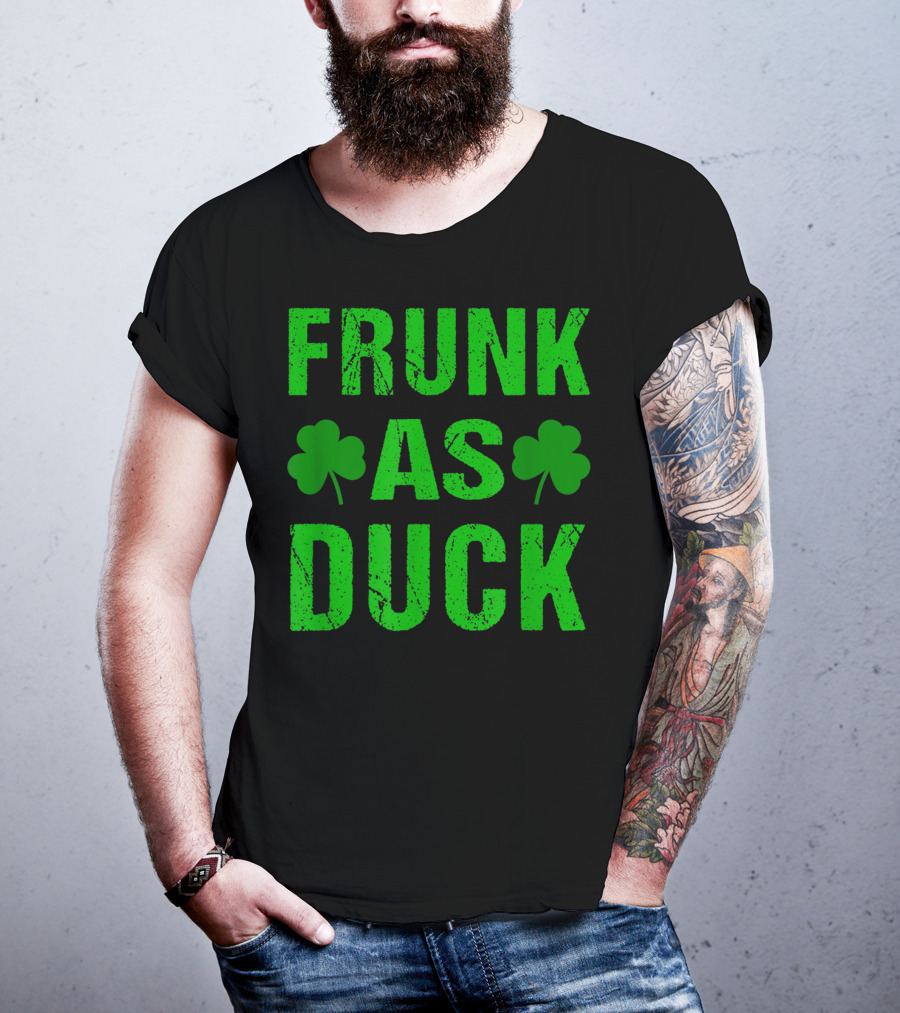 Frunk As Duck St Patrick Day Drinking With Shamrocks T-Shirt