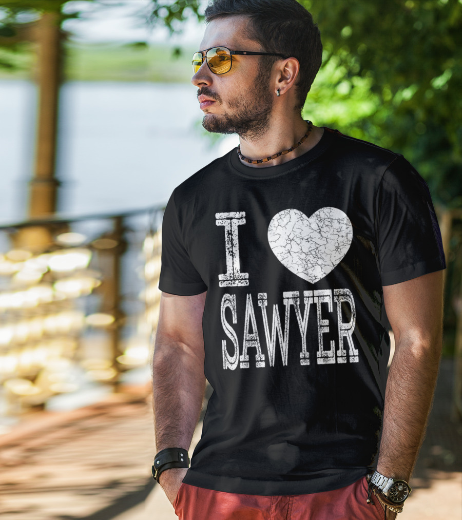 I Love Sawyer Valentine Boyfriend Son Husband Heart T-Shirt