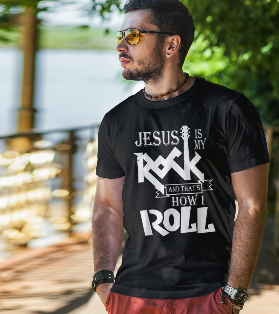 Jesus Is My Rock Guitar How I Roll T-Shirt