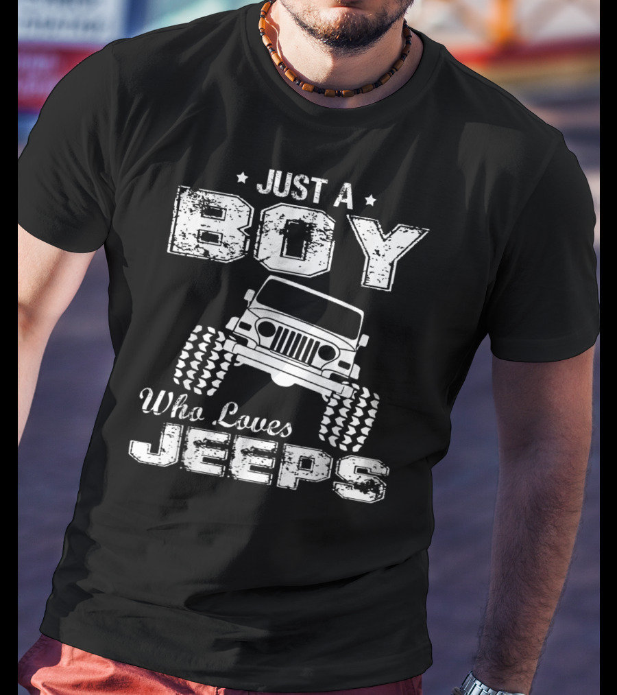 Just A Boy Who Loves Driving Jeeps T-Shirt