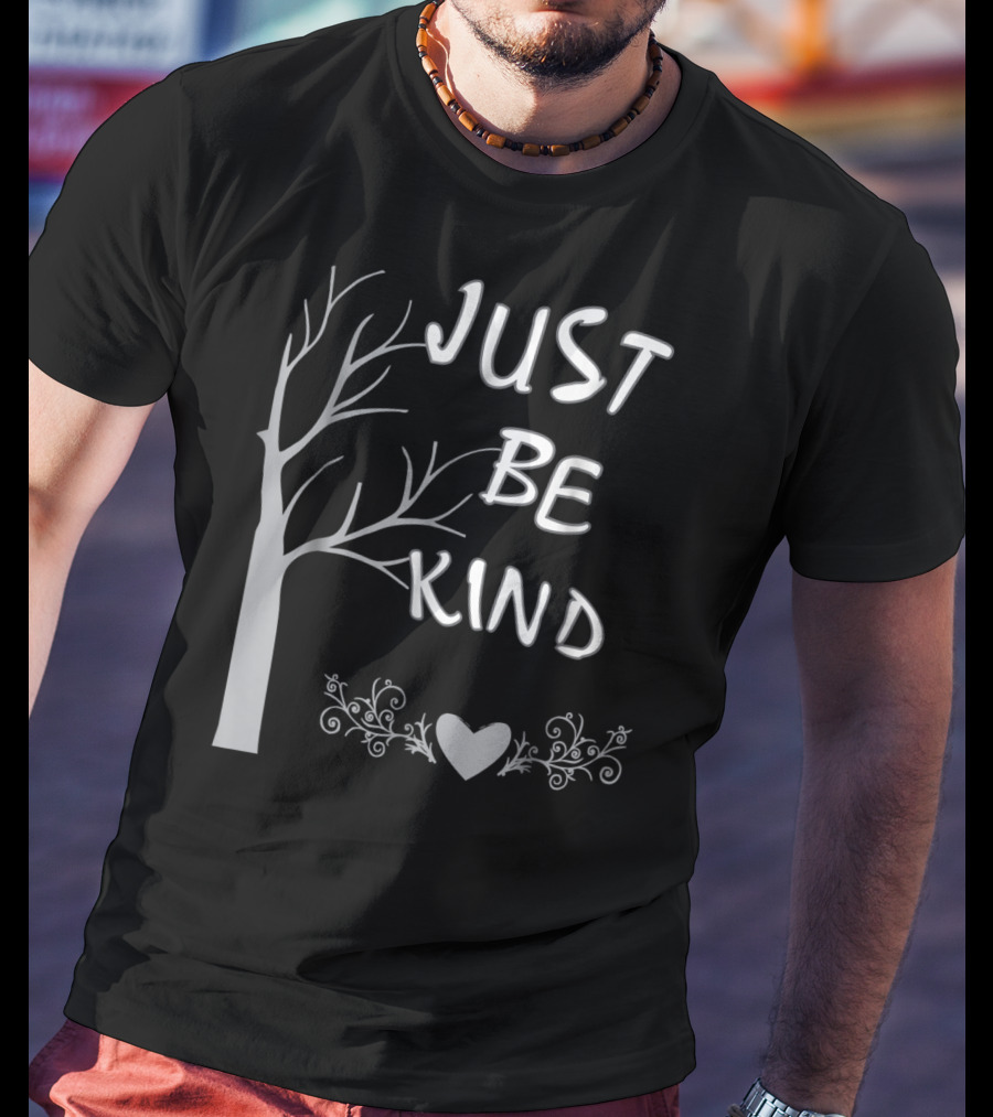 JUST BE KIND Tree Heart Flourish T-Shirt