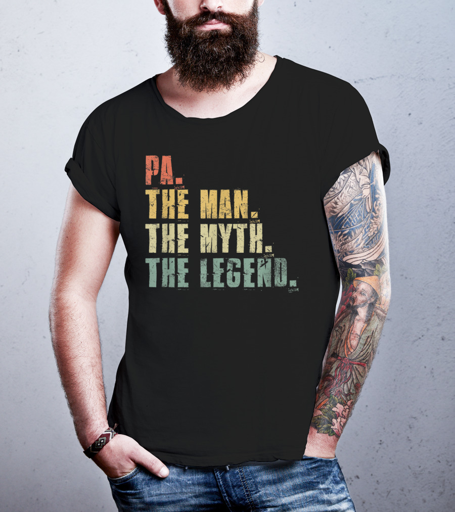 PA The Man The Myth The Legend Men's Funny Father's T-Shirt