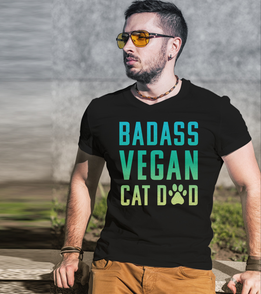 Badass Vegan Cat Dad T-Shirt