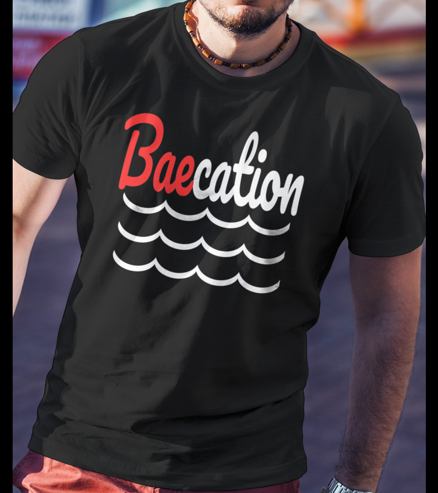 Baecation Waves Design Vacation T-Shirt