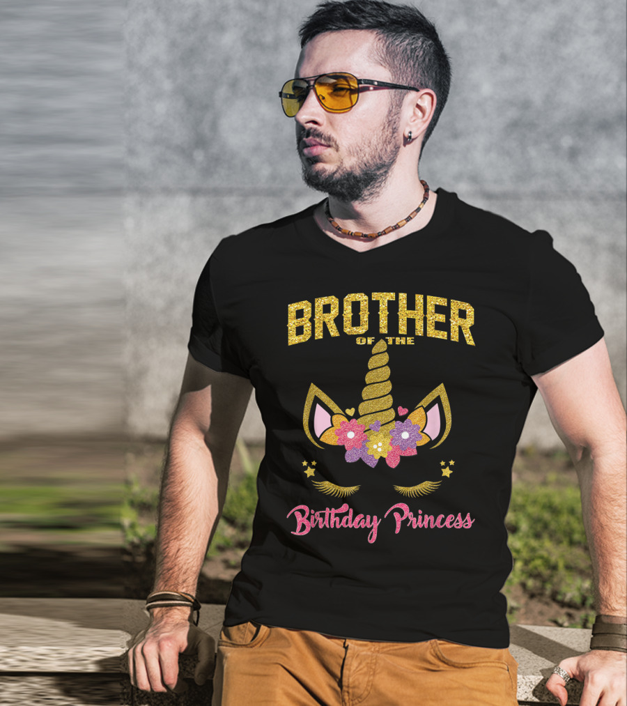 Brother Of The Birthday Princess Unicorn T-Shirt