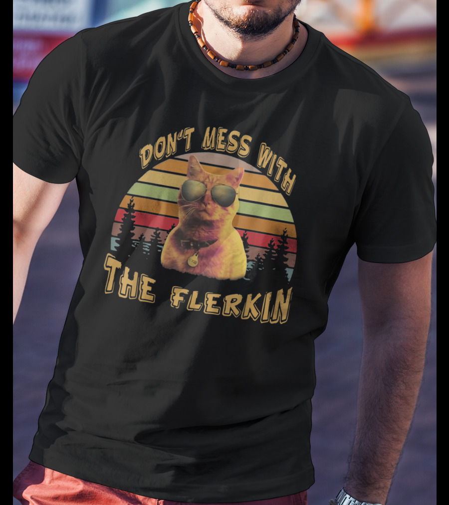 Don't Mess With The Flerkin Cat Goose Sunset T-Shirt