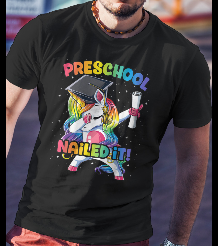Preschool Nailed It Dabbing Unicorn Graduation T-Shirt