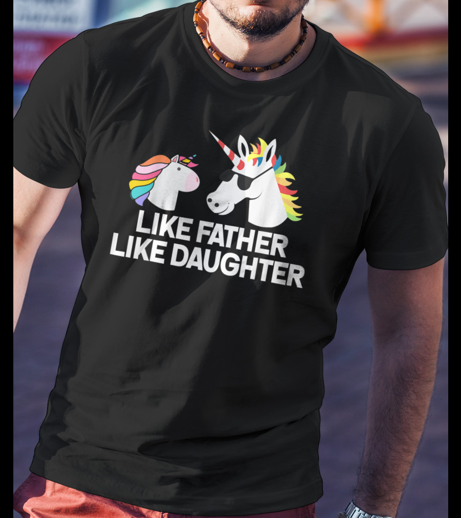 Like Father Like Daughter Unicorn Matching Rainbow Mane T-Shirt