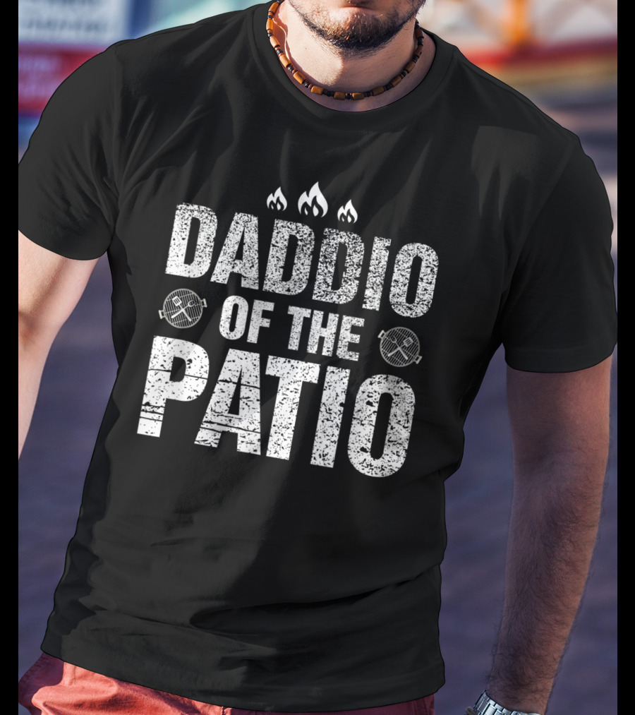 Daddio Of The Patio Barbecue Grilling Enthusiast Father's Day T-Shirt