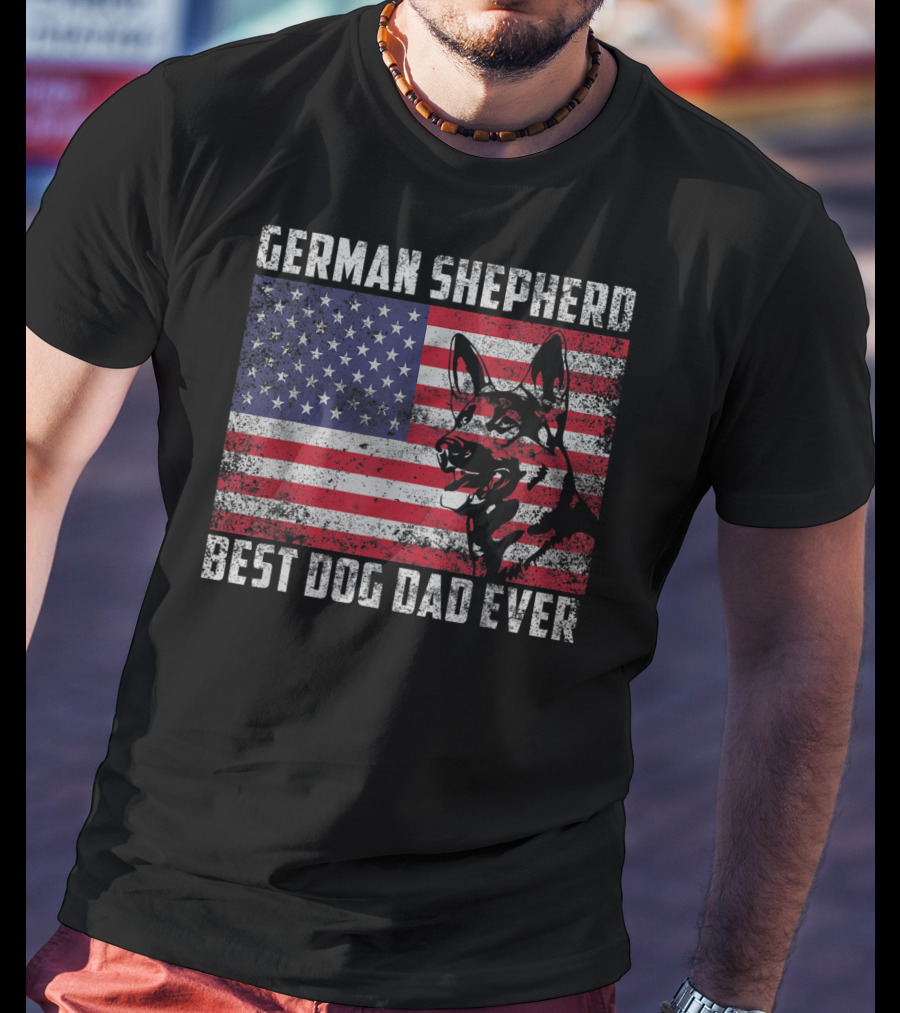 German Shepherd Best Dog Dad Ever American Flag T-Shirt