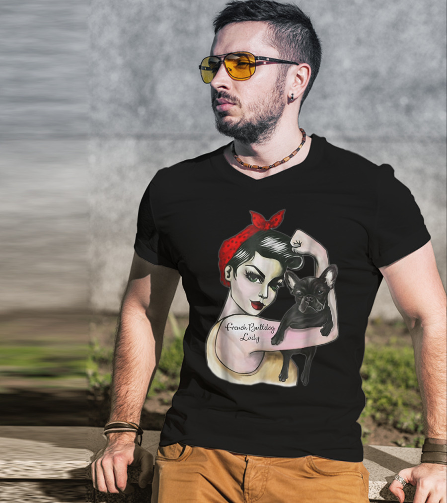 French Bulldog Lady Strong Rosie The Riveter T-Shirt